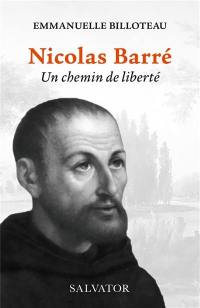 Nicolas Barré : un chemin de liberté