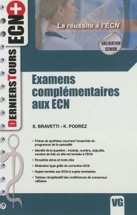 Examens complémentaires à l'ECN