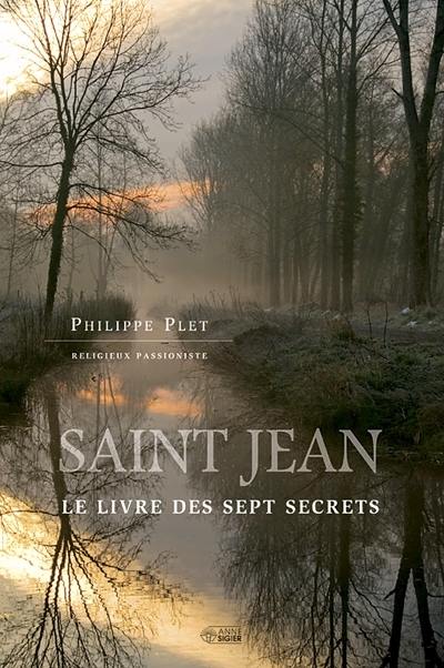 Saint Jean : livre des sept secrets