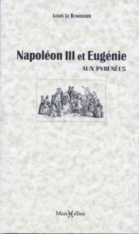 Napoléon III et Eugénie aux Pyrénées
