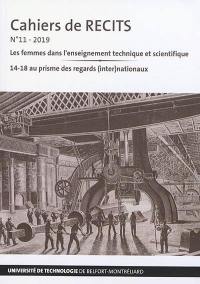 Cahiers de RECITS (Les), n° 11. Les femmes dans l'enseignement technique et scientifique