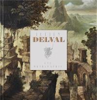 Julien Delval : une monographie. Julien Delval : a monograph
