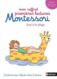 Mon coffret premières lectures Montessori : Suzi à la plage : 3 histoires pour débuter dans la lecture, niveau 3, c-ç-s, s-z, g-j