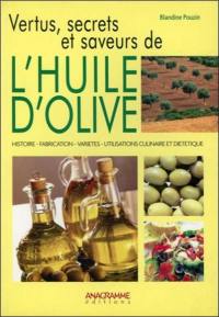 Vertus, secrets et saveurs de l'huile d'olive : comment elle est devenue essentielle à notre santé et redécouverte dans notre cosmétique