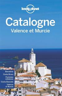 Catalogne, Valence et Murcie : Barcelone, Costa Brava, Pyrénées catalanes, Costa Daurada, Valence et Murcie