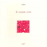A comme love