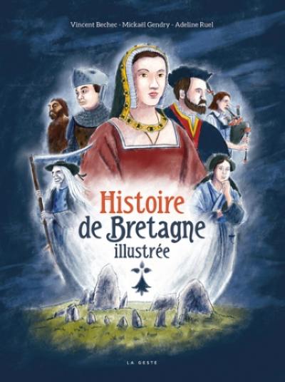 Histoire de Bretagne illustrée