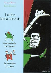 La diva Maria Gertruda