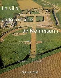La Villa gallo-romaine de Montmaurin, Haute-Garonne : 20e supplément à Gallia