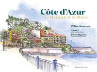 Côte d'Azur : le bleu soleil de la Riviera