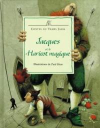 Jacques et le haricot magique : conte traditionnel anglais
