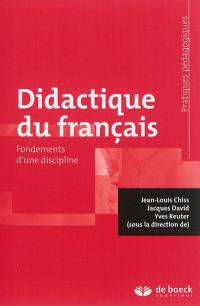 Didactique du français : fondements d'une discipline
