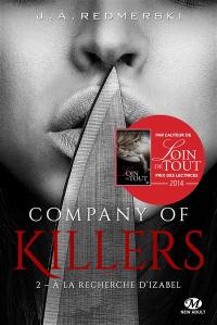 Company of killers. Vol. 2. A la recherche d'Izabel