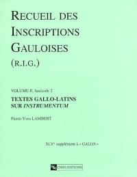 Recueil des inscriptions gauloises. Vol. 2-2. Textes gallo-latins sur instrumentum