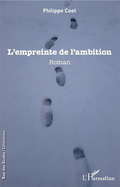 L'empreinte de l'ambition