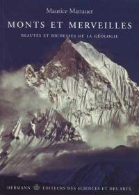 Monts et merveilles : beautés et richesses de la géologie