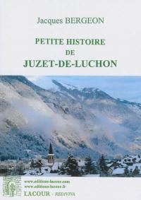 Petite histoire de Juzet-de-Luchon
