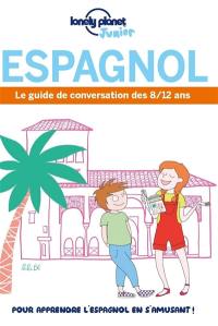 Espagnol : le guide de conversation des 8-12 ans