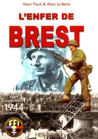 L'enfer de Brest : album historique