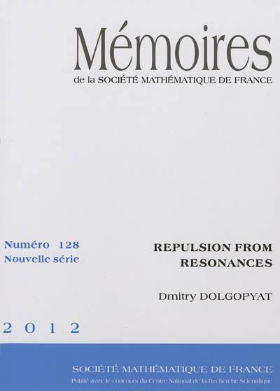 Mémoires de la Société mathématique de France, n° 128. Repulsion from resonances