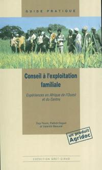 Conseil à l'exploitation familiale : expériences en Afrique de l'Ouest et du Centre