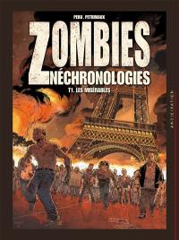 Zombies néchronologies. Vol. 1. Les misérables