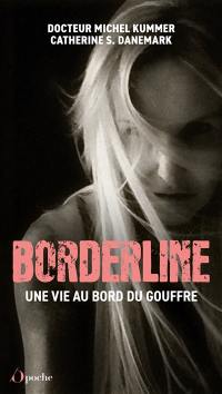 Borderline : une vie au bord du gouffre