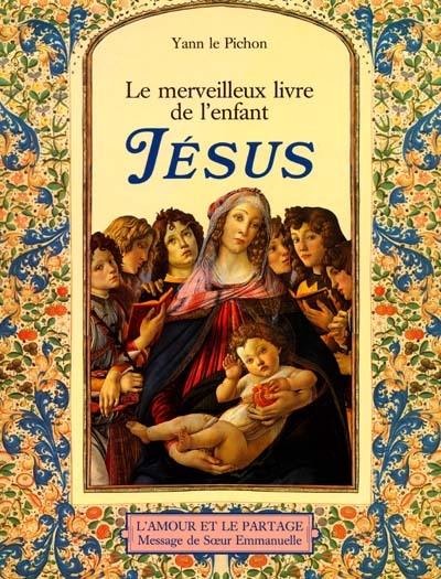 Le Merveilleux livre de l'enfant Jésus