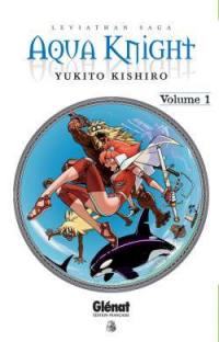 Aqua Knight : Leviathan saga. Vol. 1