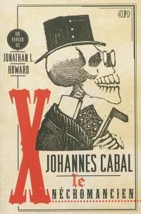 Johannes Cabal : le nécromancien