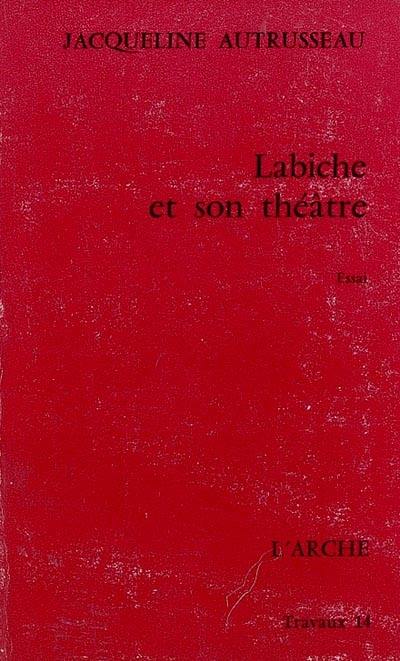 Labiche et son théâtre
