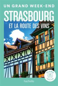 Strasbourg et la route des vins