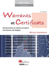Warrants et certificats : comprendre et mettre en place les bonnes stratégies