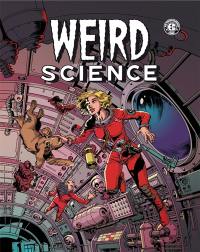 Weird science. Vol. 2