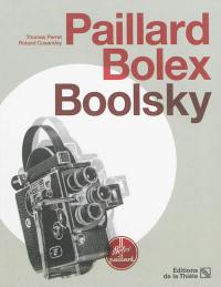 Paillard Bolex, Boolsky : la caméra de Paillard & Cie SA, le cinéma de Jacques Boolsky