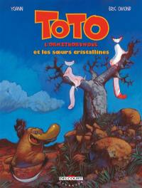 Toto l'ornithorynque. Vol. 5. Toto l'ornithorynque et les soeurs cristallines