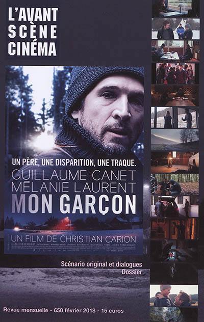 Avant-scène cinéma (L'), n° 650. Mon garçon : un film de Christian Carion : scénario original et dialogues, dossier