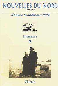 Nouvelles du Nord, n° 11. L'année scandinave 1999 : littérature et cinéma