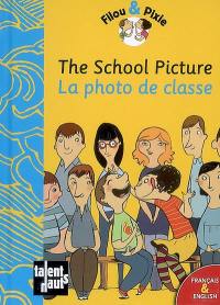 Filou & Pixie. The school picture. La photo de classe
