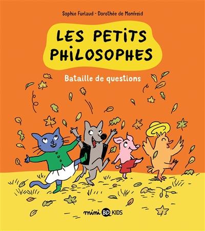 Les petits philosophes. Vol. 5. Bataille de questions
