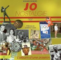 JO nostalgie : l'album d'une passion