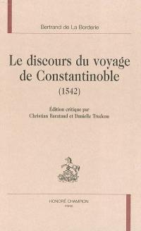 Le discours du voyage de Constantinoble (1542)
