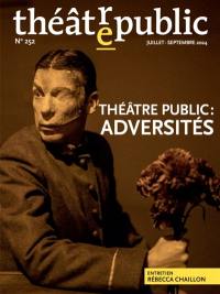 Théâtre-public, n° 252. Théâtre public : adversités