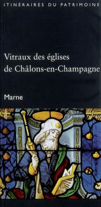 Vitraux des églises de Châlons-en-Champagne, Marne