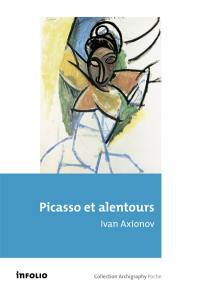 Picasso et alentours