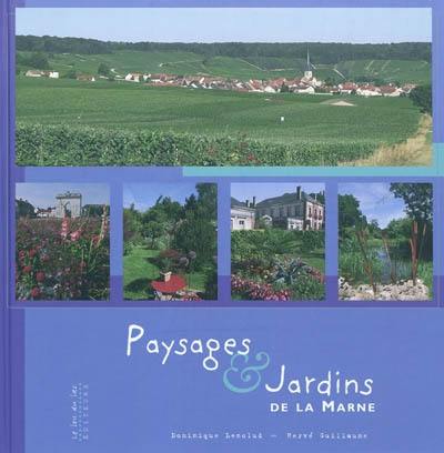 Paysages et jardins de la Marne