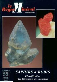 Règne minéral (Le), n° 55. Saphirs & rubis : classification des gisements de corindon