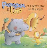 Prosper et Lino. Vol. 4. Prosper et Lino et l'orchestre de la jungle