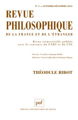 Revue philosophique, n° 4 (2016). Théodule Ribot