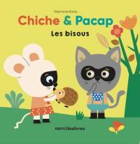 Chiche & Pacap. Les bisous